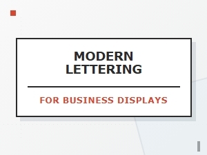 Modern Lettering for Business Displays